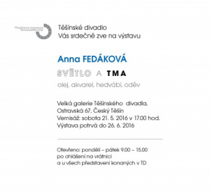 Anna Fedáková - SVĚTLO A TMA